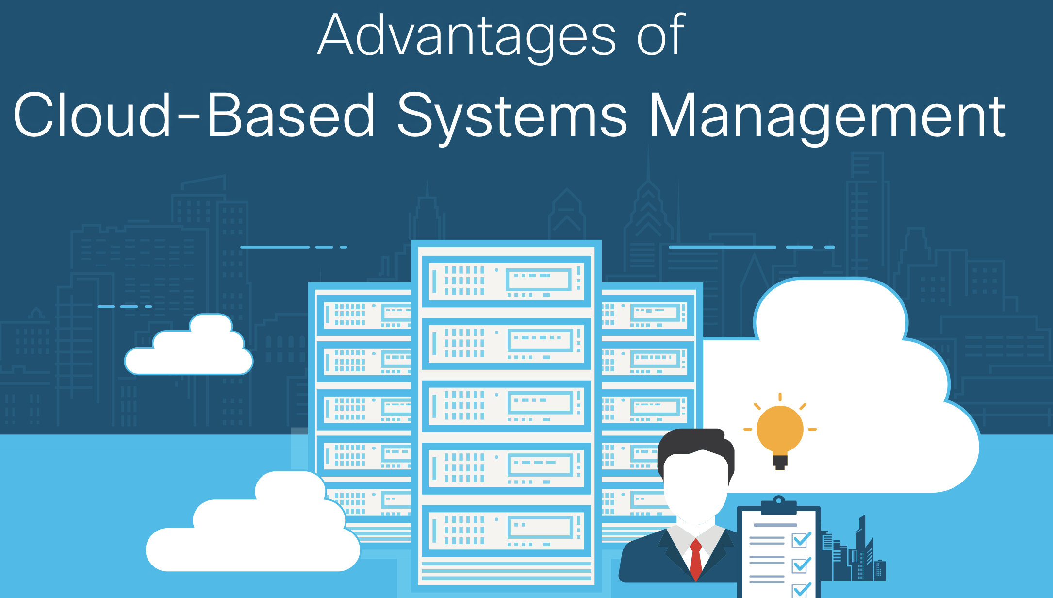 Advantages of Cloud-Based Systems Management