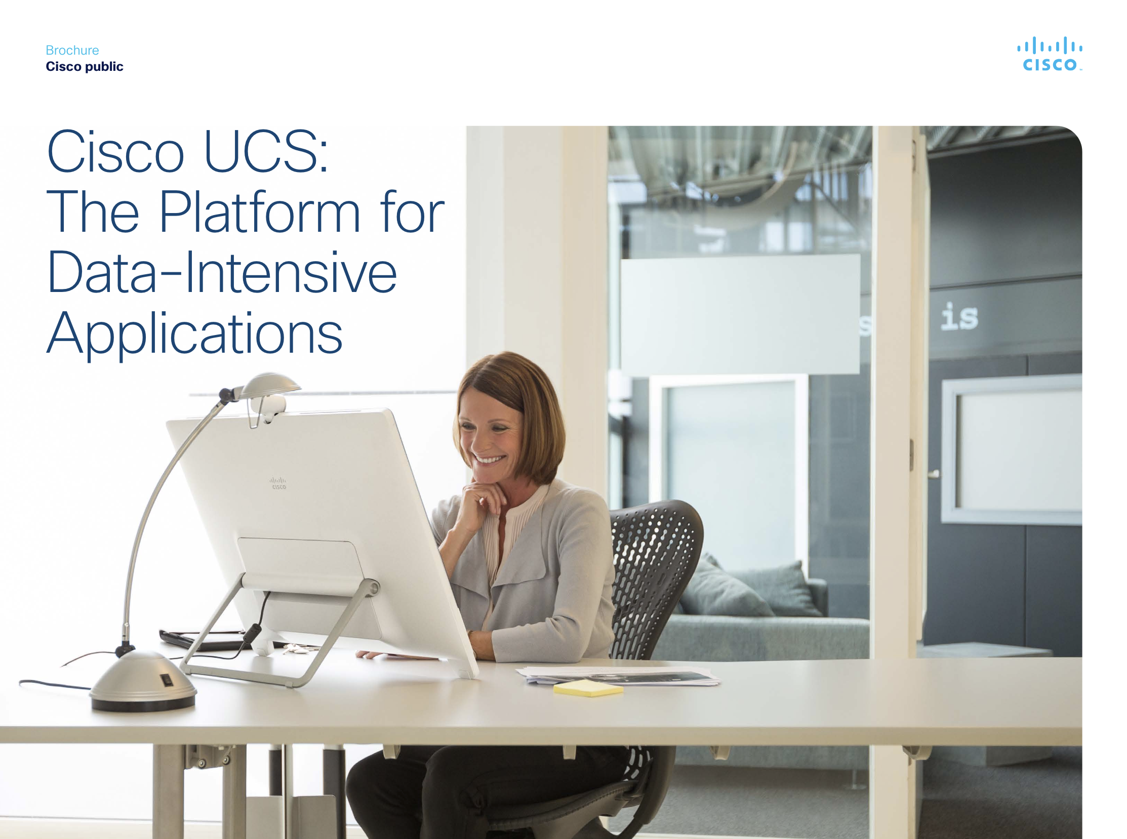 Cisco UCS: The Platform for Data-Intensive Applications