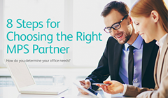 8 Steps For Choosing the Right MPS Partner