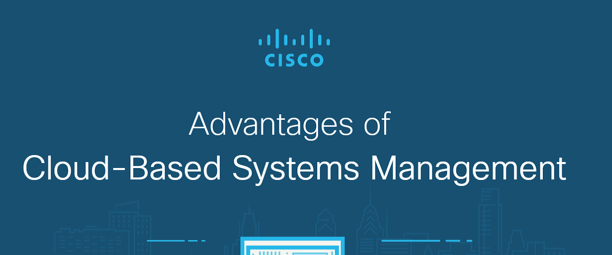 Advantages of Cloud-Based Systems Management